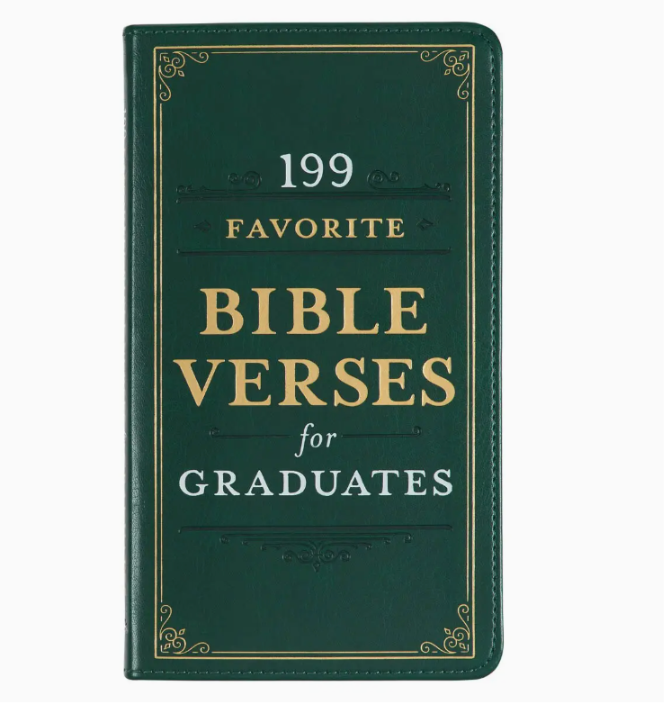 199 Favorite Bible Verses For Graduates